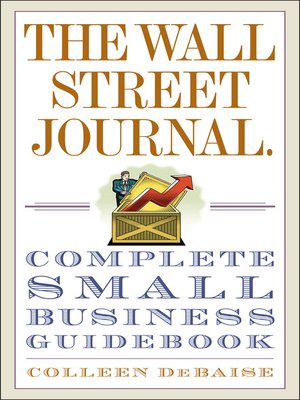 cover image of The Wall Street Journal Complete Small Business Guidebook